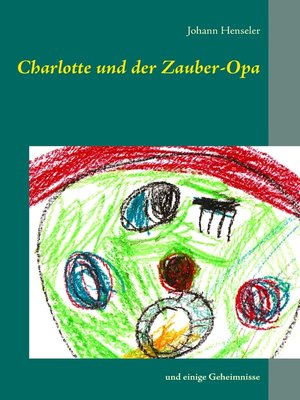 cover image of Charlotte und der Zauber-Opa